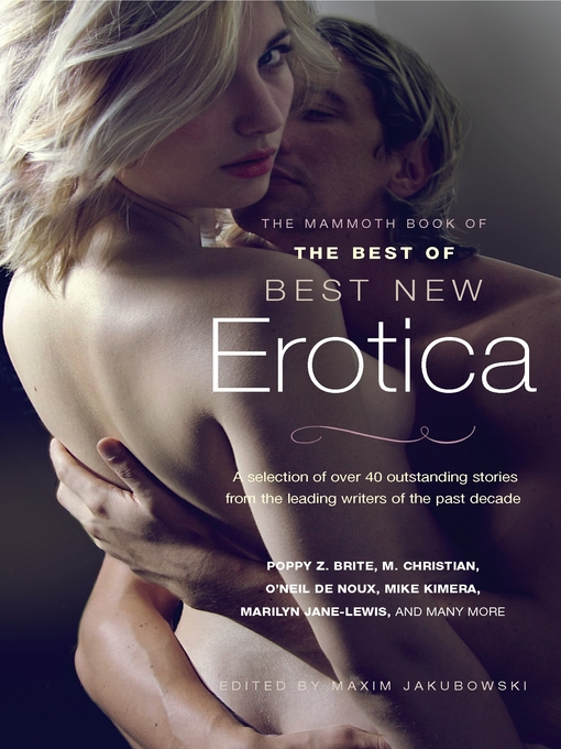 Title details for The Mammoth Book of the Best of Best New Erotica by Maxim Jakubowski - Wait list